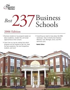 Best 237 Business Schools 2006 (Graduate School Admissions Gui)