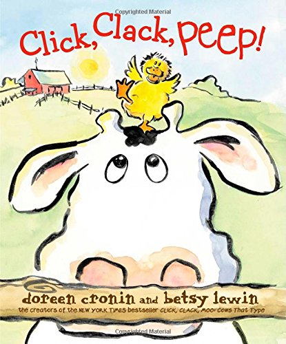 Click, Clack, Peep! by Doreen Cronin