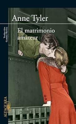 El Matrimonio Amateur (Spanish Edition)