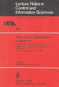 Analysis and Optimization of Systems: Lecture Notes in Control and Information Sciences (Lecture Notes in Control and Information Sciences, 44) (English and French Edition)