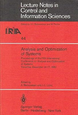Analysis and Optimization of Systems: Lecture Notes in Control and Information Sciences (Lecture Notes in Control and Information Sciences, 44) (English and French Edition)