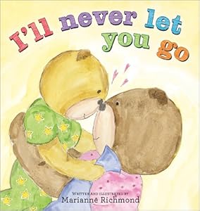 I'll Never Let You Go