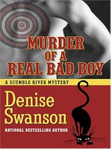 Murder of a Real Bad Boy: A Scumble River Mystery