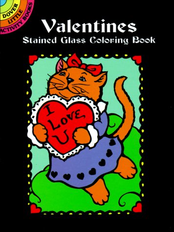 Valentines Stained Glass Coloring Book (Dover Stained Glass Coloring Book)
