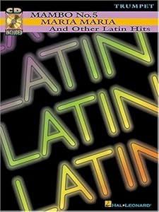 Mambo No. 5, Maria Maria and Other Latin Hits: Book/CD Packs (Instrumental Folio) by Hal Leonard Corp.