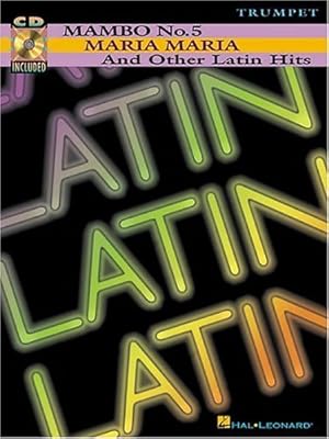 Mambo No. 5, Maria Maria and Other Latin Hits: Book/CD Packs (Instrumental Folio)