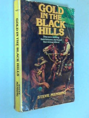 Gold In The Black Hills