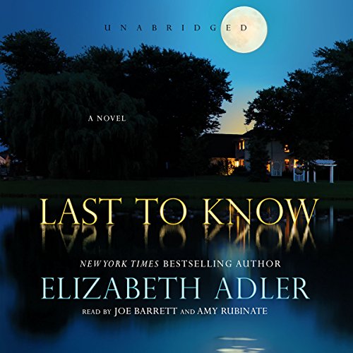 Last To Know (Willow Creek Book 1) by Elizabeth Adler