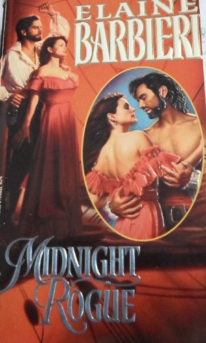 Midnight Rogue (Zebra Historical Romance) by Elaine Barbieri