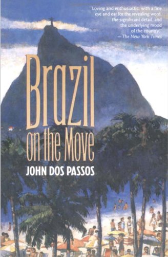 Brazil on the Move by John Dos Passos