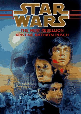 The New Rebellion by Kristine Kathryn Rusch
