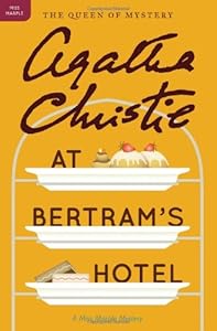 At Bertram's Hotel: A Miss Marple Mystery