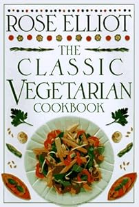 The Classic Vegetarian Cookbook (Classic Cookbooks)