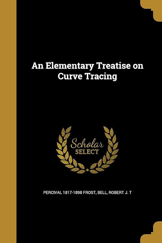 An Elementary Treatise on Curve Tracing by Percival Frost