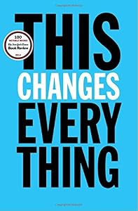 This Changes Everything: Capitalism vs. The Climate by Naomi Klein