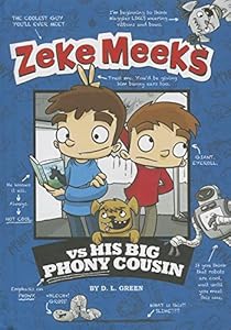 Zeke Meeks vs His Big Phony Cousin by D.L. Green