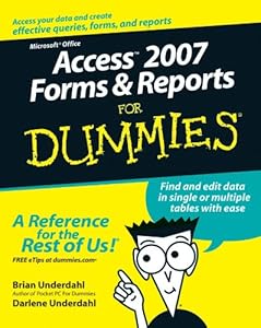 Access 2007 Forms and Reports For Dummies