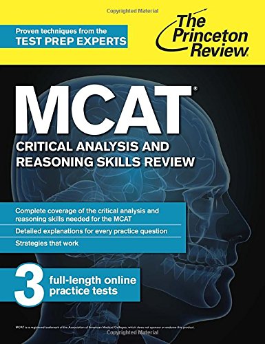 MCAT Critical Analysis and Reasoning Skills Review: New for MCAT 2015 by Princeton Review
