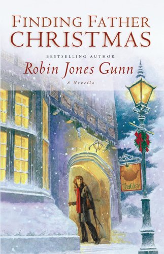 Finding Father Christmas by Robin Jones Gunn