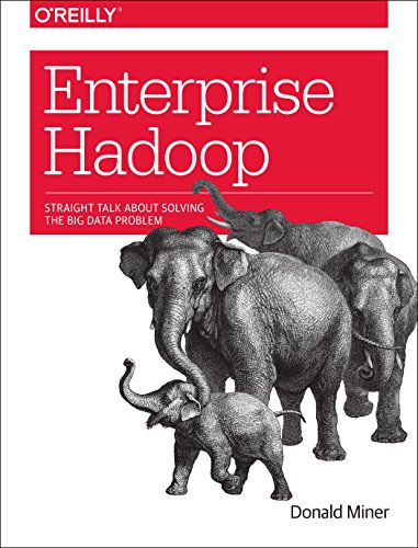 Enterprise Hadoop by Donald Miner