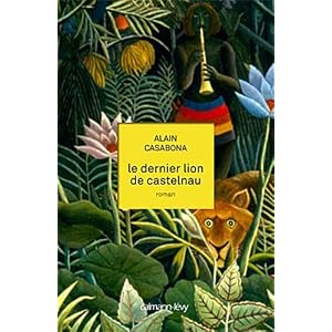 Le Dernier lion de Castelnau
