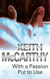 With A Passion Put To Use