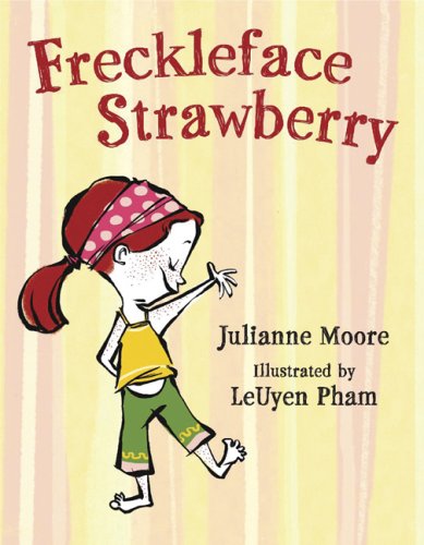 fFreckleface Strawberry by Julianne Moore