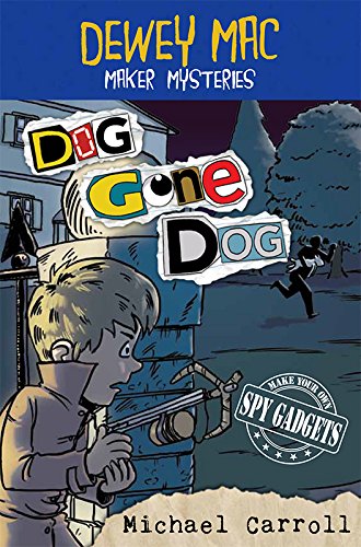 Dewey Mac Maker Mysteries: Dog Gone Dog