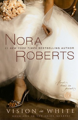 Vision in White by Nora Roberts