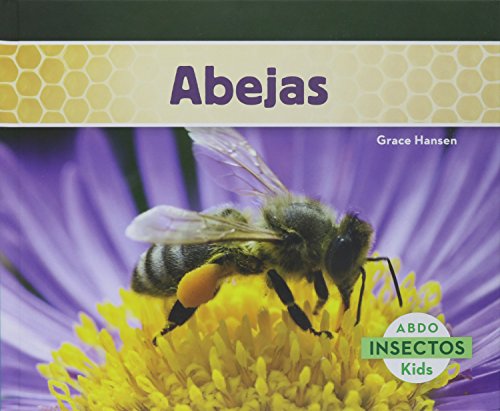 Abejas by Grace Hansen
