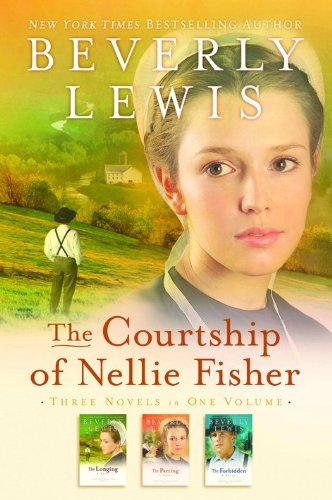 Courtship of Nellie Fisher, The by Beverly Lewis