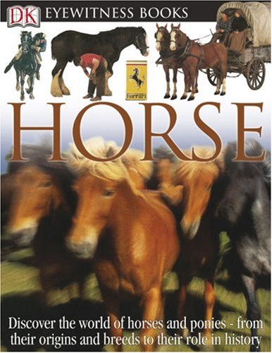 DK Eyewitness Books: Horse by Juliet Clutton-Brock