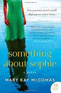 Something About Sophie: A Novel