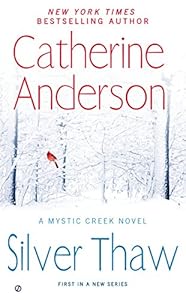 Silver Thaw: A Mystic Creek Novel