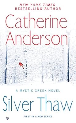 Silver Thaw: A Mystic Creek Novel