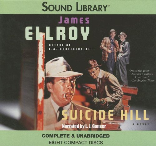 Suicide Hill (Sound Library) by James Ellroy