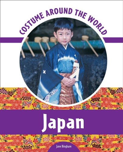 Costume Around the World Japan by Jane Bingham