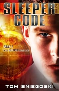 Sleeper Code (Part 1 in the Sleeper Conspiracy)
