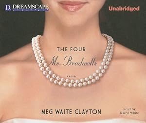 The Four Ms. Bradwells: A Novel