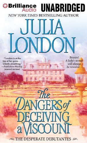 The Dangers of Deceiving a Viscount by Julia London