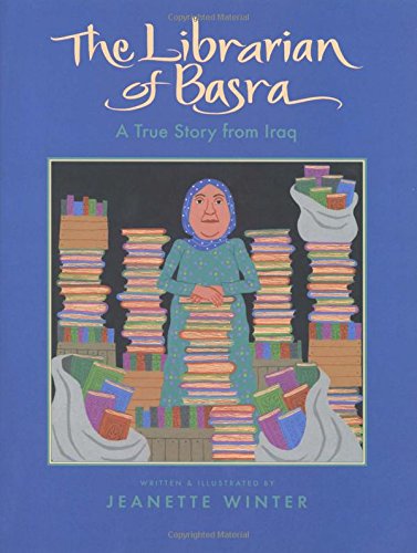 The Librarian of Basra: A True Story from Iraq