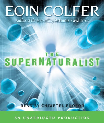 The Supernaturalist by Eoin Colfer