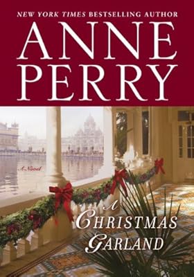 A Christmas Garland: A Novel (The Christmas Stories Book 10)