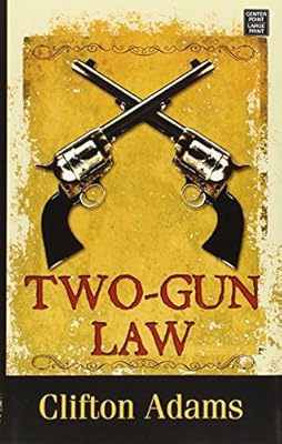 Two-Gun Law