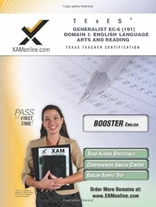 TExES Generalist EC-6 191 English Language Arts and Reading BOOST Edition