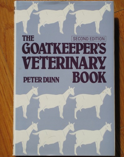 Goat Keeper's Veterinary Book by Peter Dunn