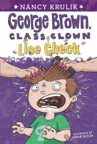 Lice Check #12 (George Brown, Class Clown) by Nancy Krulik