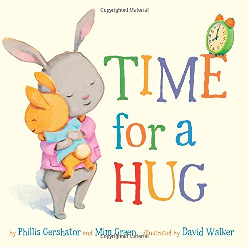 Time for a Hug by Phillis Gershator