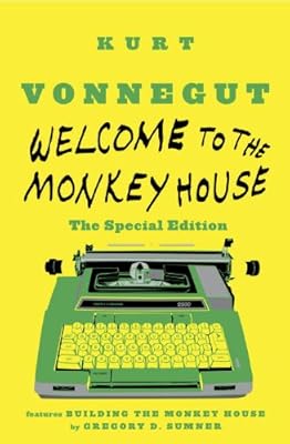 Welcome to the Monkey House: The Special Edition: Stories