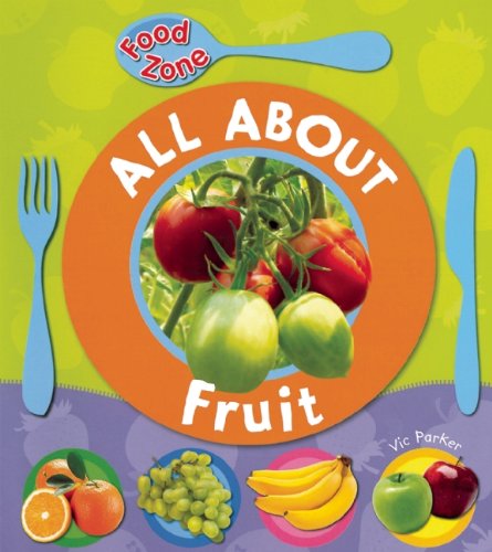 All About Fruit by Vic Parker